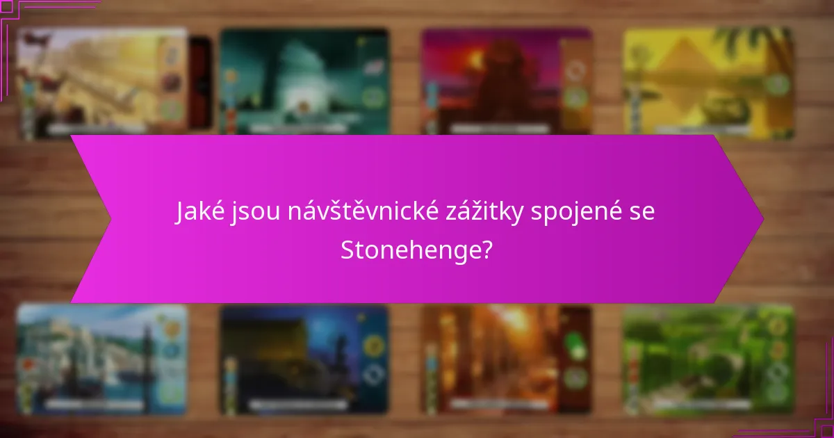 Jaké jsou návštěvnické zážitky spojené se Stonehenge?