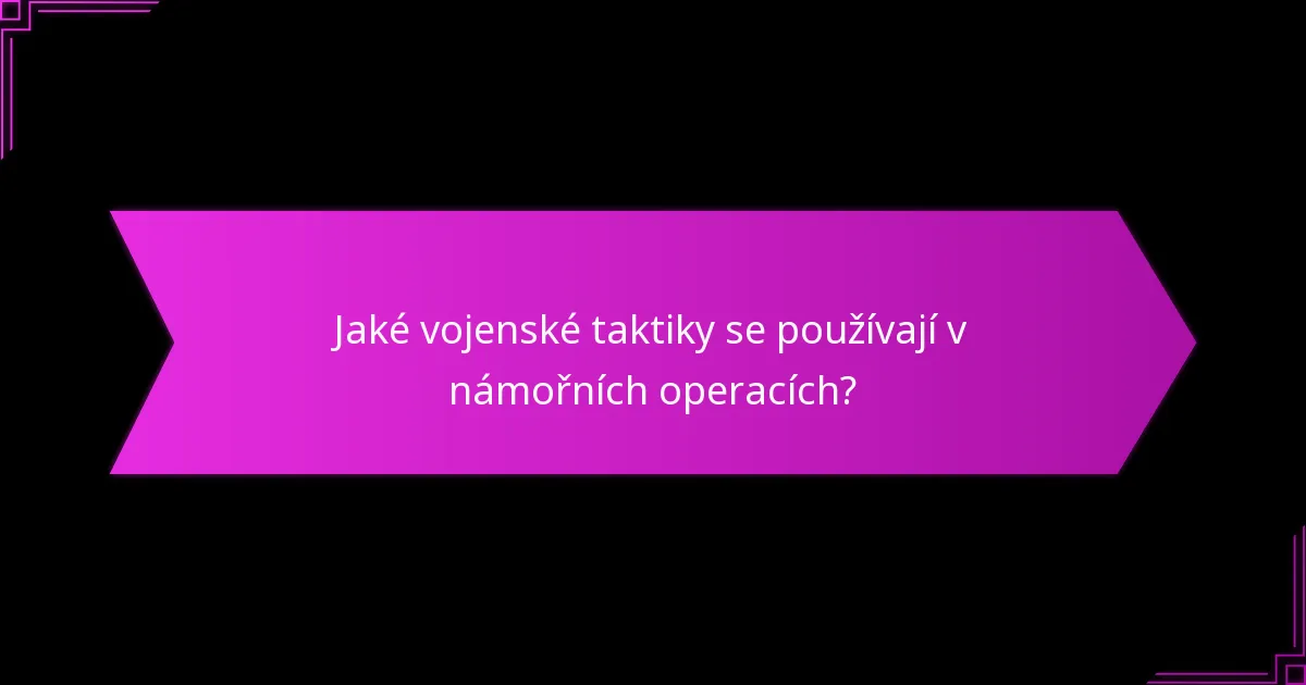 Které národy mají nejefektivnější námořní strategie?